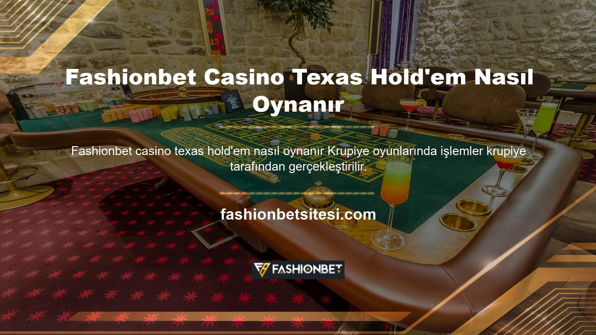 Fashionbet casino texas hold'em nasıl oynanır